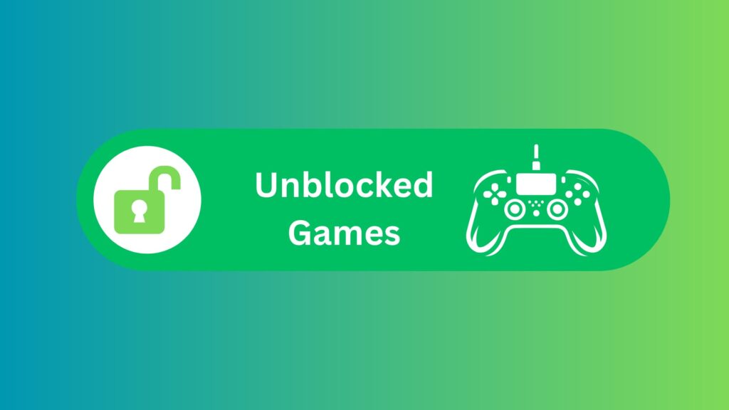 Unblocked Games